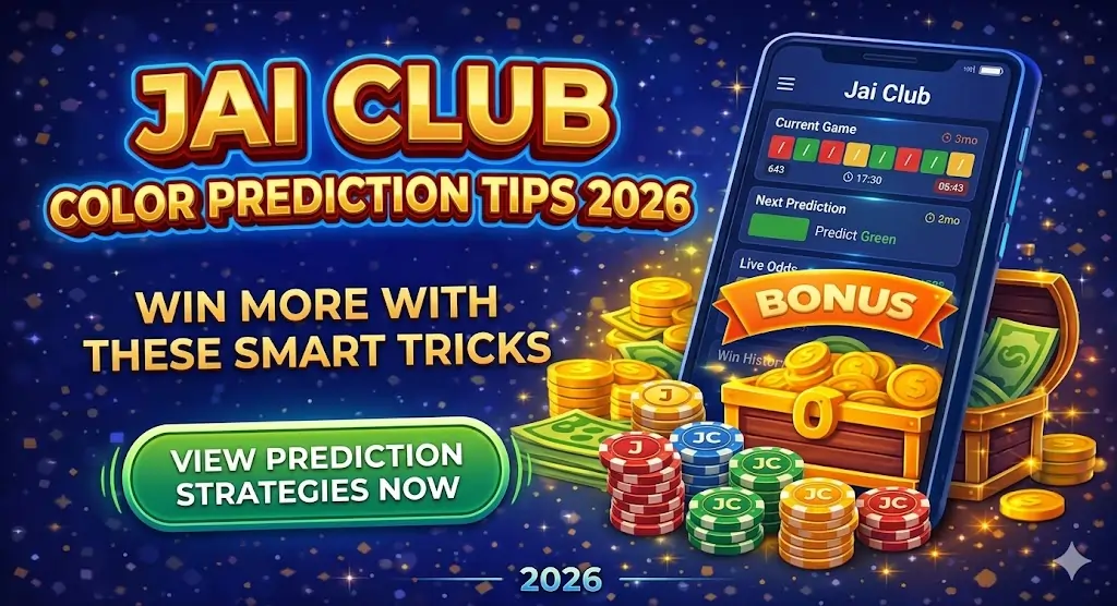 Jai Club colour prediction tips
Jai Club
